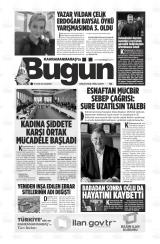 KAHRAMANMARAŞ'TA BUGÜN