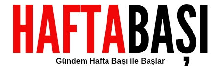 HAFTABAŞI- Haber, Siyaset, Spor, Ekonomi, Gündem, Güncel Son Dakika Haberleri