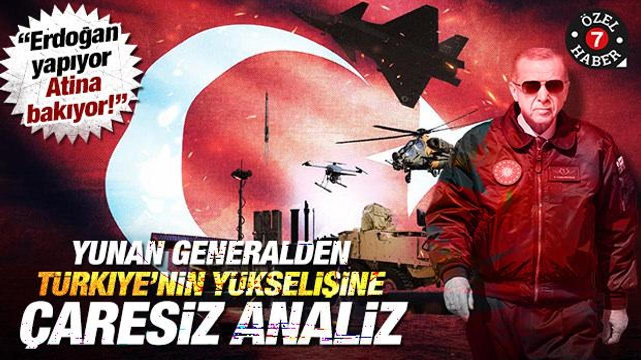 Yunan generalden Türkiye’nin yükselişine çaresiz analiz