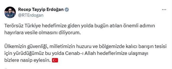 Cumhurbaşkanı Erdoğan: Bugün atılan önemli adımın hayırlara vesile olmasını diliyorum