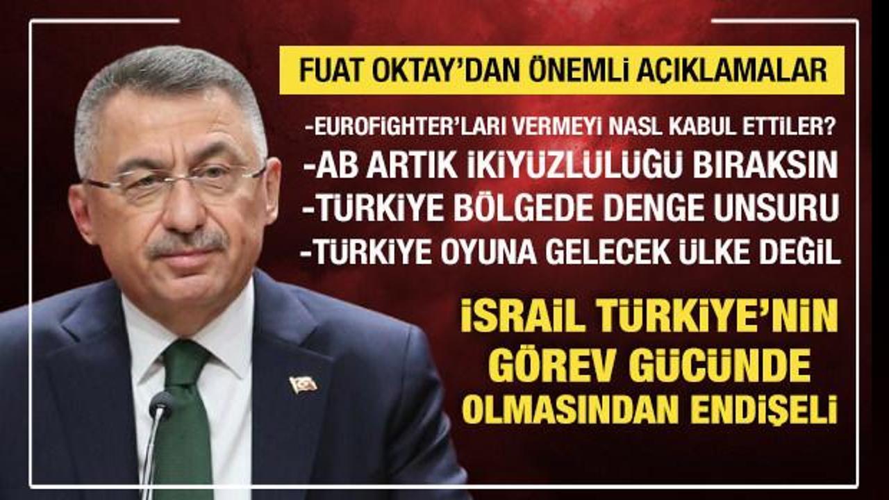 TBMM Dışişleri Komisyonu Başkanı Fuat Oktay’dan önemli açıklamalar