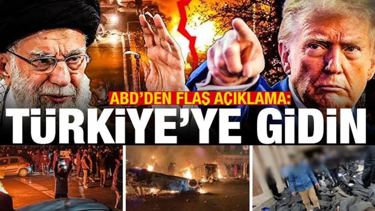 ABD’den son dakika İran uyarısı: Türkiye ya da Ermenistan’a gidin