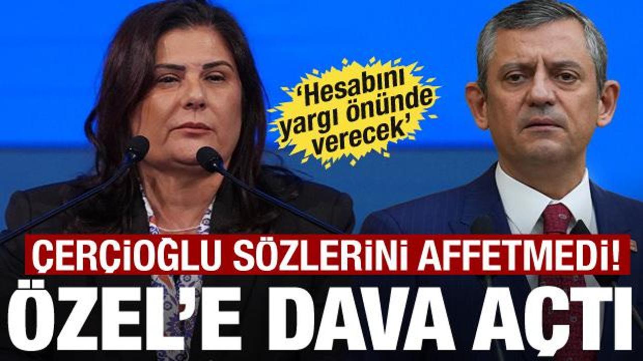 Özlem Çerçioğlu’ndan Özgür Özel’e dava: Hesabını verecek