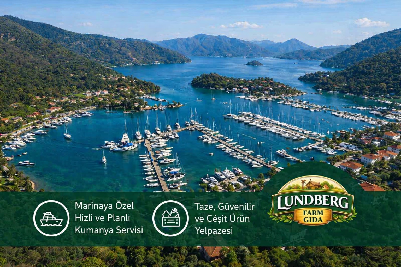 Lundbergfarms Turkey Gıda A.Ş.’den Göcek ve Fethiye Marinalarına Profesyonel Kumanya Hizmeti