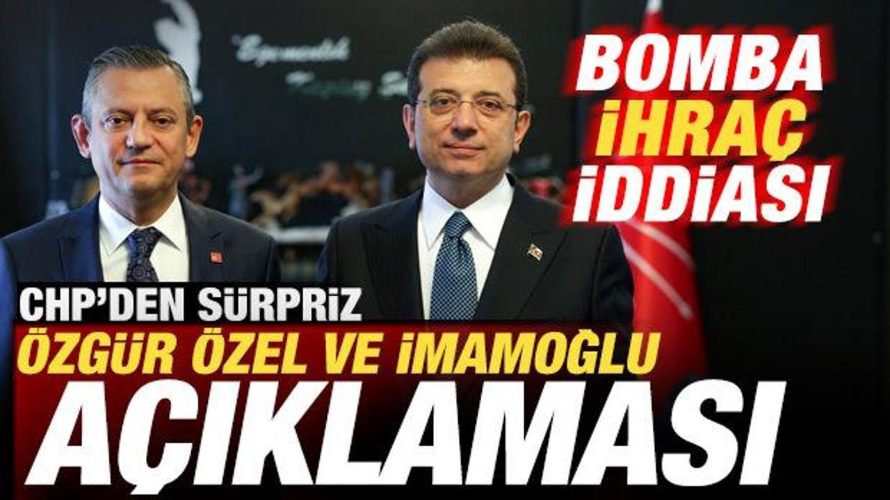 CHP’den son dakika Özgür Özel ve İmamoğlu açıklaması! Bomba ihraç iddiası