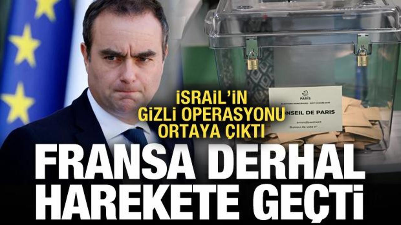İsrail Fransa’daki seçimlere müdahale etti! Başbakan’dan açıklama