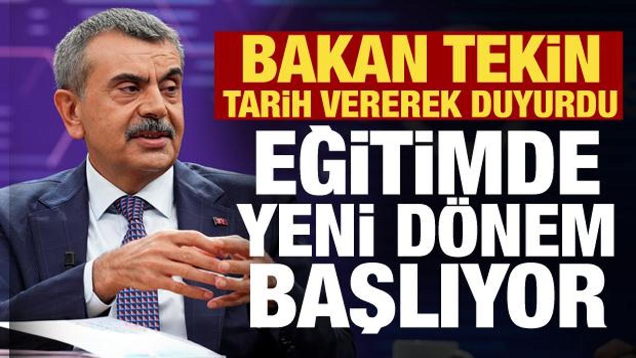 Milli Eğitim Bakanı Tekin son dakika duyurdu: Gelecek yıl tüm kademeler değişiyor!